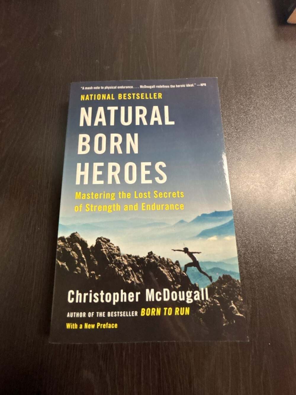 Natural Born Heroes: Mastering the Lost Secrets of Strength and Endurance